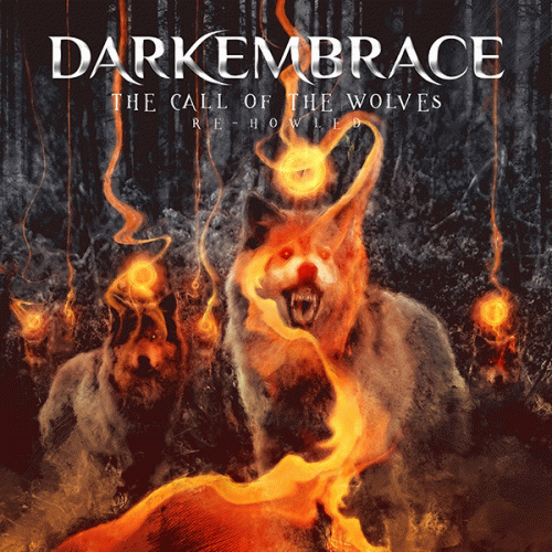 Dark Embrace (ESP) : The Call of the Wolves (Re-Howled)